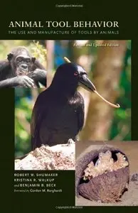 Animal Tool Behavior: The Use and Manufacture of Tools by Animals