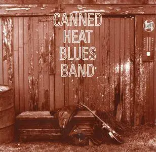 Canned Heat - Canned Heat Blues Band (1999) {Ruf Records RUF-1040}