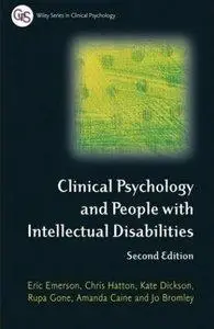 Clinical Psychology and People with Intellectual Disabilities (2nd edition) (repost)