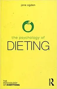 The Psychology of Dieting