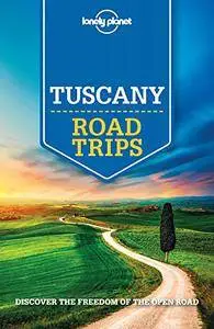 Lonely Planet Tuscany Road Trips (Travel Guide)