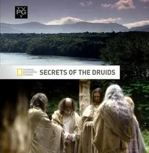 National Geographic - Secrets of the Druids (2008)