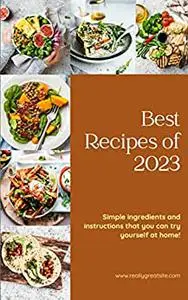 Best recipes of 2023: cookist wow 50 best recipes cookbook