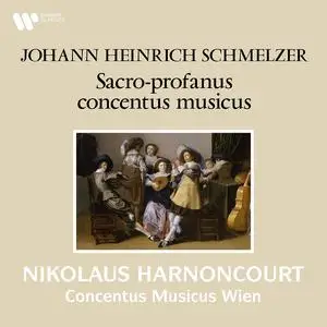 Nikolaus Harnoncourt & Concentus Musicus Wien - Schmelzer: Sacro-profanus concentus musicus (2023)