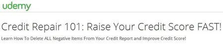 Credit Repair 101: Raise Your Credit Score FAST!