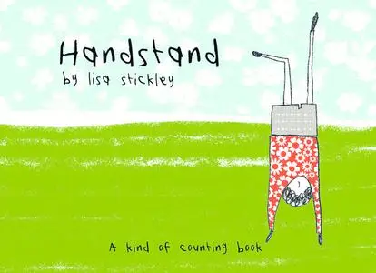 «Handstand» by Lisa Stickley