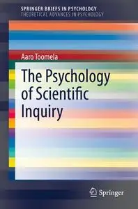 The Psychology of Scientific Inquiry (Repost)