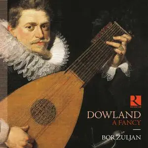 Bor Zuljan - Dowland: A Fancy (2020)