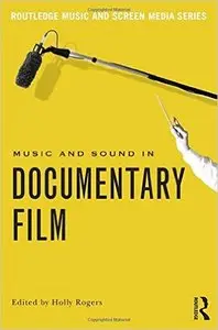 Music and Sound in Documentary Film