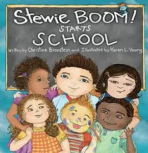 «Stewie BOOM! Starts School» by Christine Bronstein