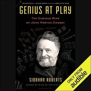 Genius at Play: The Curious Mind of John Horton Conway [Audiobook]