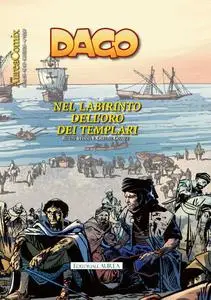 Dago 116 - Aureacomix 90 - Nel Labirinto dell'Oro dei Templari (07/2018)