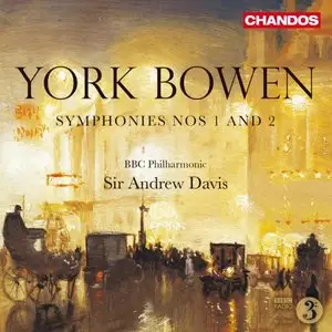 Bowen: Symphonies Nos. 1 & 2 - Davis, BBC Philharmonic (2011)