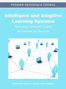 Intelligent and Adaptive Learning Systems: Technology Enhanced Support for Learners and Teachers