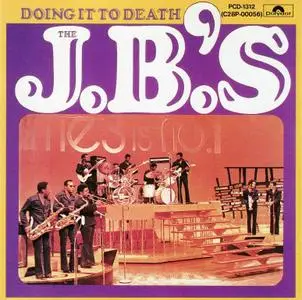 The J.B.'s - Doing It To Death (1973) [1990, Japan]