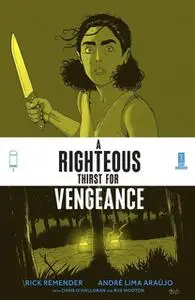 A Righteous Thirst for Vengeance #5 (de 5)