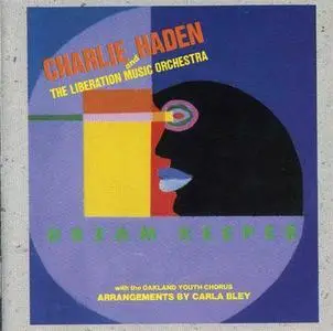 Charlie Haden & The Liberation Music Orchestra: Dream Keeper