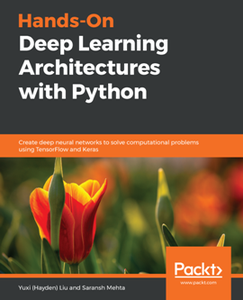 Hands-On Deep Learning Architectures with Python [Repost]