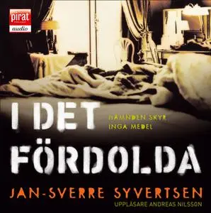 «I det fördolda» by Jan-Sverre Syvertsen