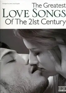 The Greatest Love Songs of the 21st Century (repost)