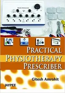 Practical Physiotherapy Prescriber
