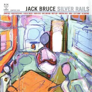Jack Bruce - Silver Rails (2014) {Esoteric EANTCD 1028}