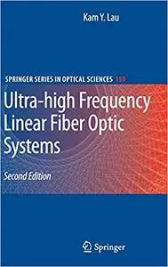 Ultra-high Frequency Linear Fiber Optic Systems  Ed 2