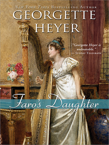 Georgette Heyer, "Faro's Daughter"