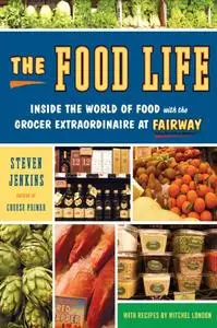The Food Life: Inside the World of Food with the Grocer Extraordinaire at Fairway (repost)