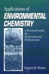 Applications of Environmental Chemistry: A Practical Guide for Environmental Professionals (repost)