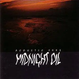 Midnight Oil - Acoustic 1993