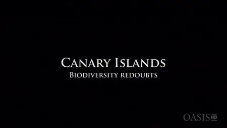 Alas Cinematografia - Canary Islands: Biodiversity Redoubts (2011)