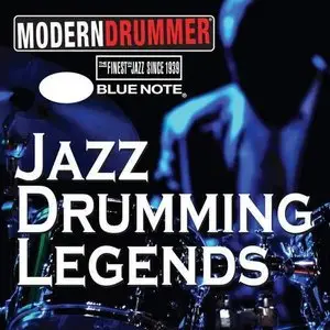 VA - Modern Drummer Magazine and Blue Note Records Present: Jazz Drumming Legends (2011)