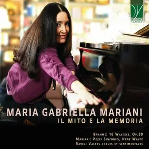 Maria Gabriella Mariani - Brahms, Mariani, Ravel: Il Mito e la Memoria (2024)
