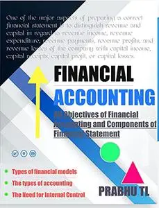 FINANCIAL ACCOUNTING: All Objectives of Financial Accounting and Components of Financial Statement