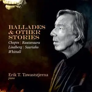 Erik T. Tawaststjerna - Ballades & Other Stories (2019)