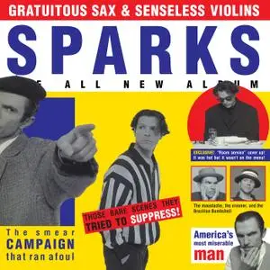 Sparks - Gratuitous Sax & Senseless Violins (Expanded Edition) (2019)