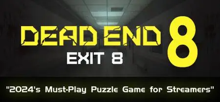 Dead end Exit 8 (2024)