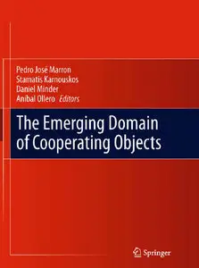 The Emerging Domain of Cooperating Objects (repost)