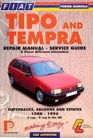Fiat Tipo and Tempra Repair Manual, Service Guide and Owner Reference Information (Porter Manuals)