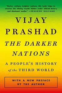 The Darker Nations: A People's History of the Third World, 15th Anniversary Edition