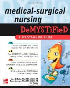 Medical-Surgical Nursing Demystified (Repost)
