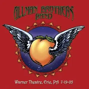 The Allman Brothers Band - 2005-07-19 - Warner Theatre, Erie, PA (2020)