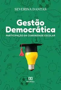 «Gestão Democrática» by Severina Dantas