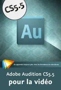 Adobe Audition CS5.5 pour la vidéo