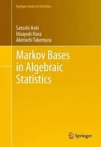 Markov Bases in Algebraic Statistics (repost)