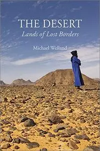 The Desert: Lands of Lost Borders