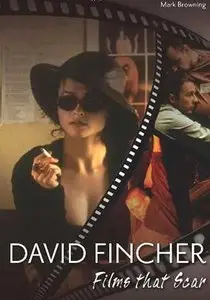 David Fincher: Films That Scar
