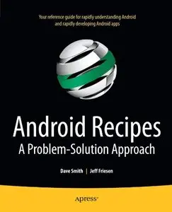 Android Recipes: A Problem-Solution Approach (repost)