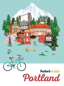 Fodor's Inside Portland (Full-color Travel Guide)